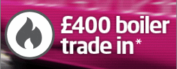 £400 Boiler Trade In Offer