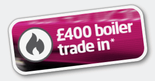 £400 Boiler trade in