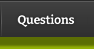 Questions